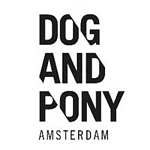 Dog and Pony Amsterdam